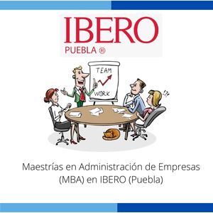 Maestrías en Administración de Empresas IBERO