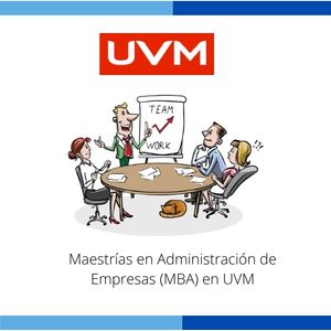 Maestrías en Administración de Empresas (MBA) en UVM
